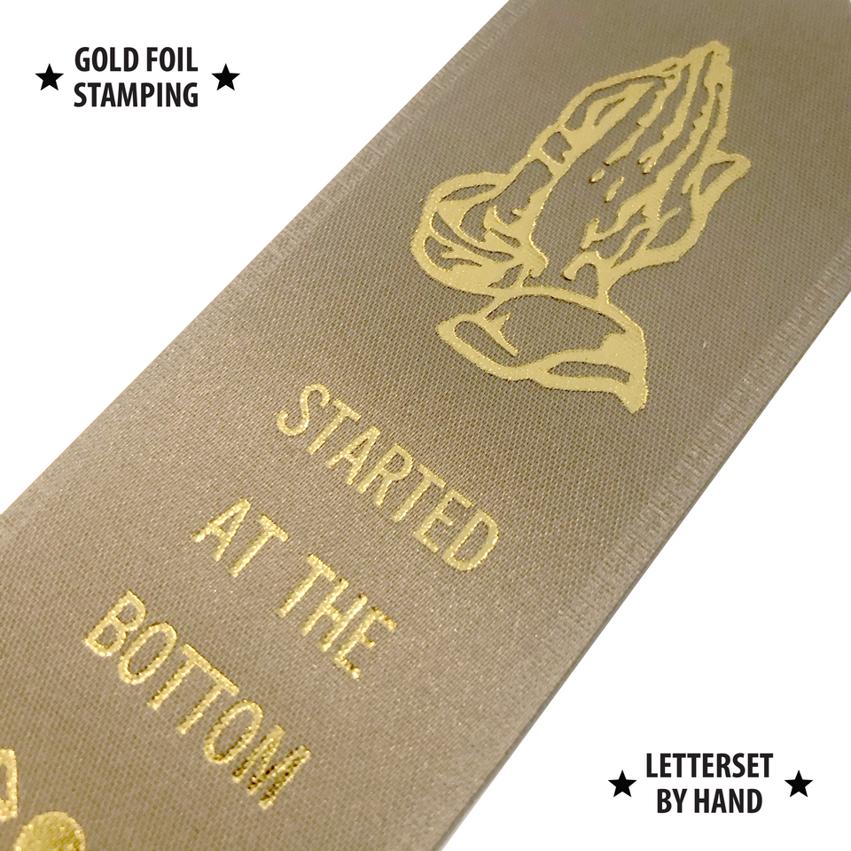 Started At The Bottom - Award Ribbon