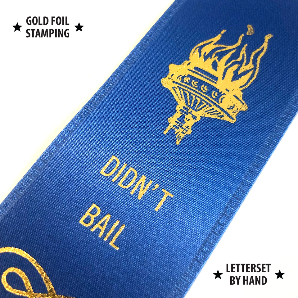 Didn't Bail - Award Ribbon