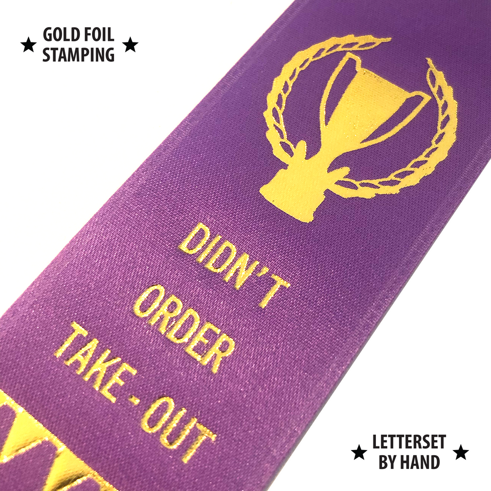 Didn't Order Take-Out - Award Ribbon